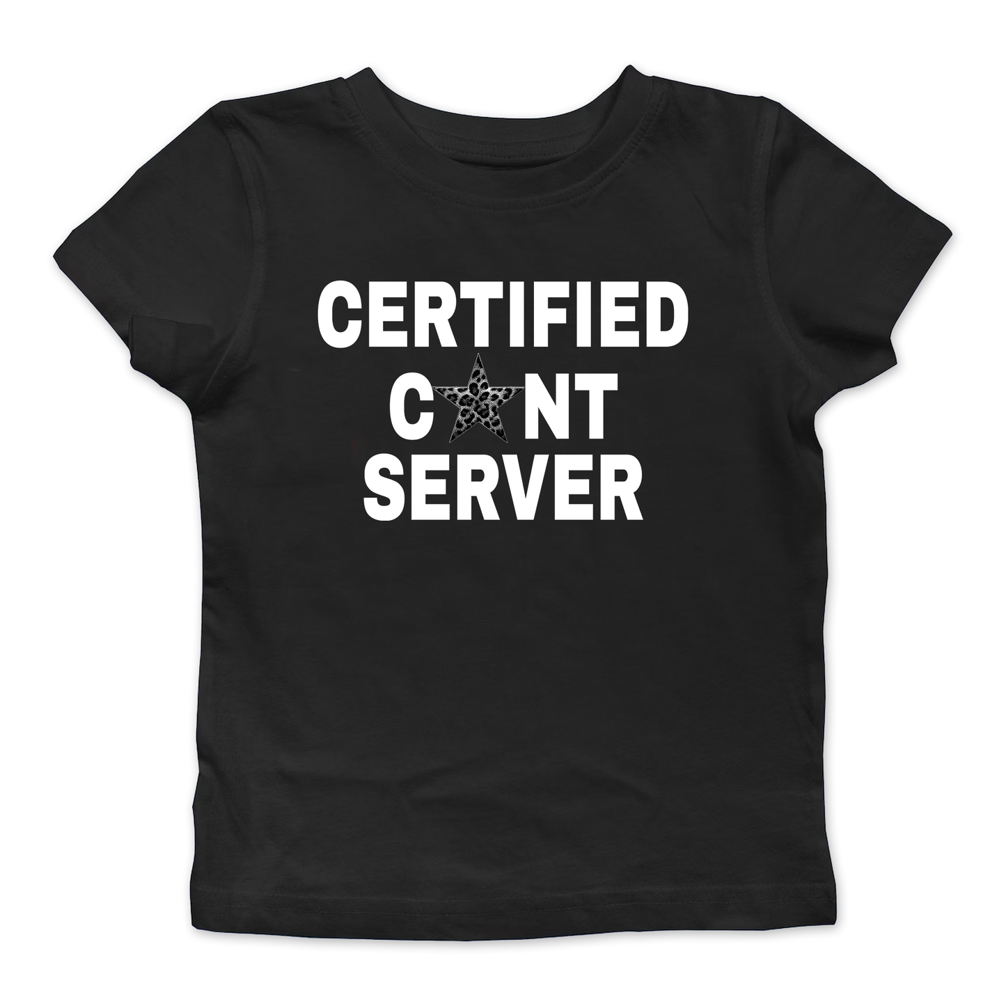 Certified Cunt Server Baby Tee