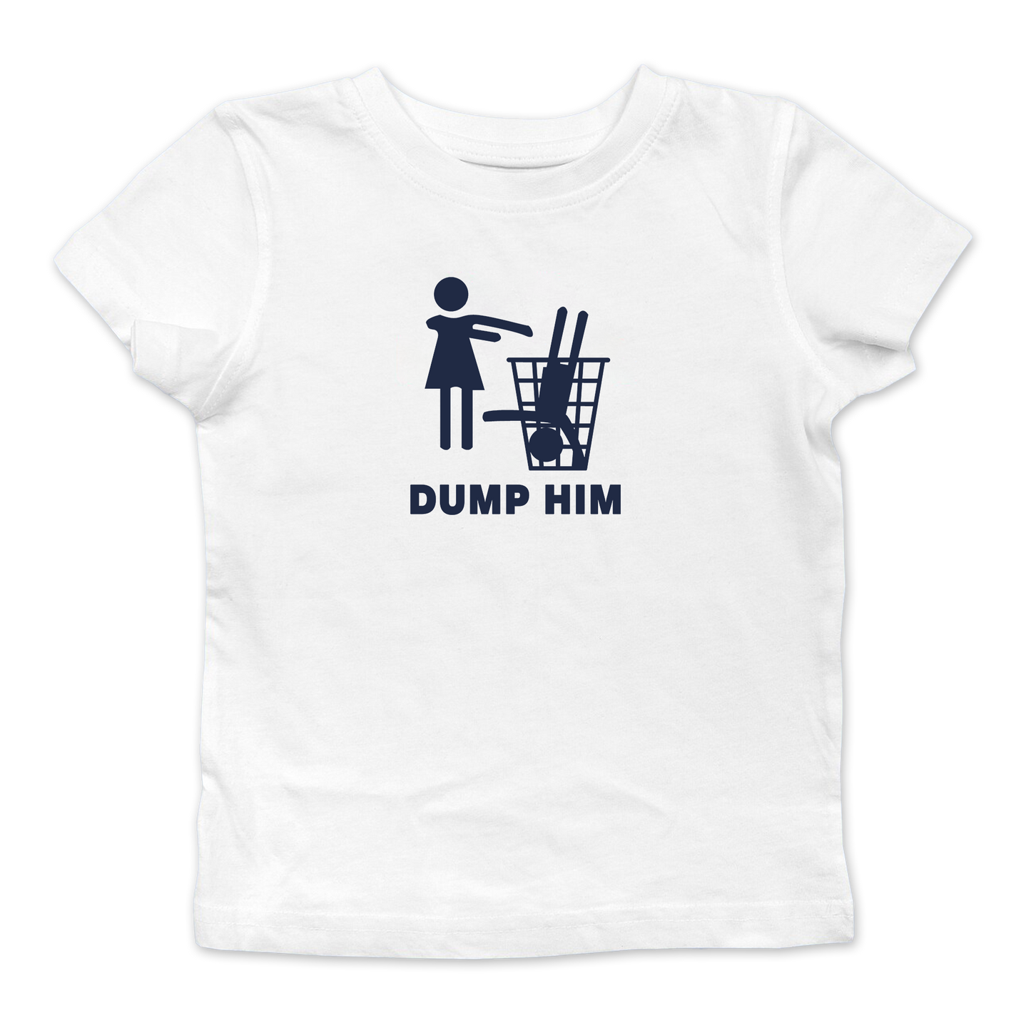 Dump Him Baby Tee