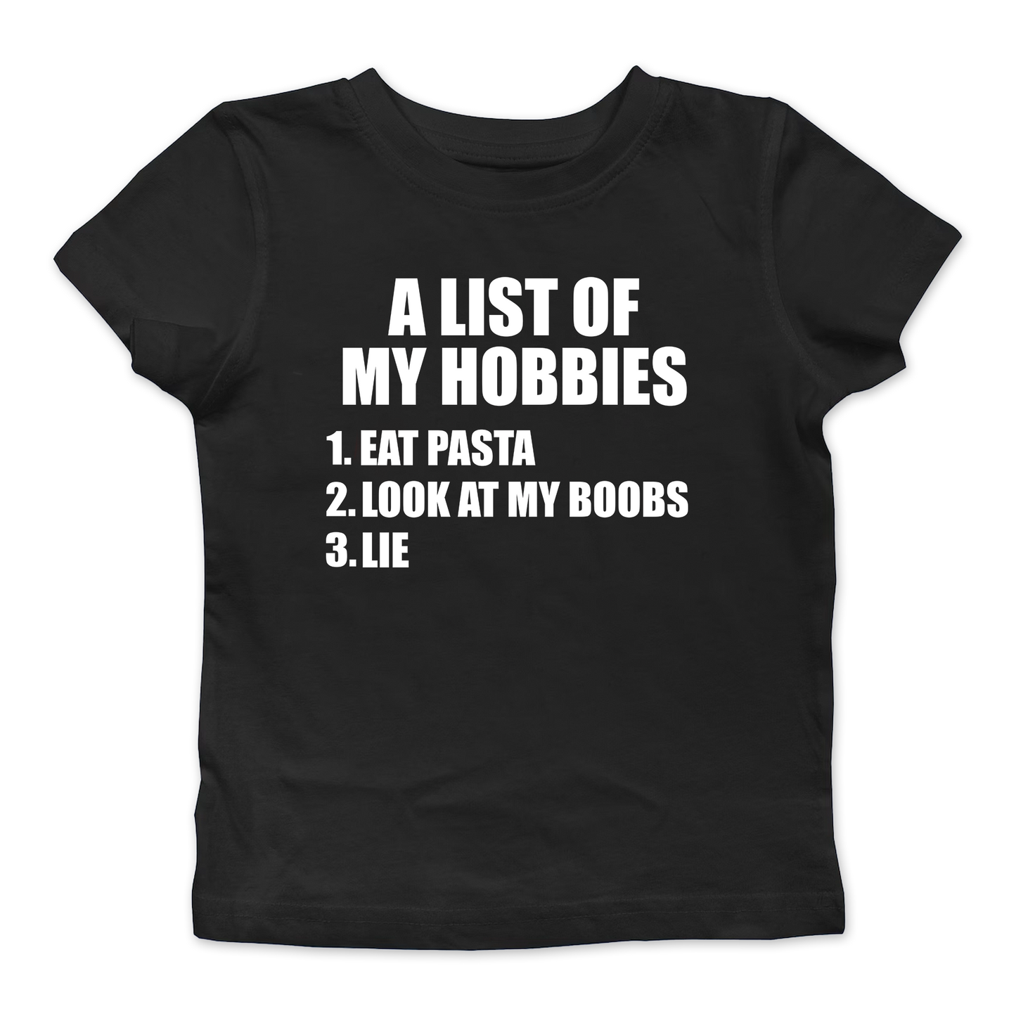 A List Of My Hobbies Baby Tee