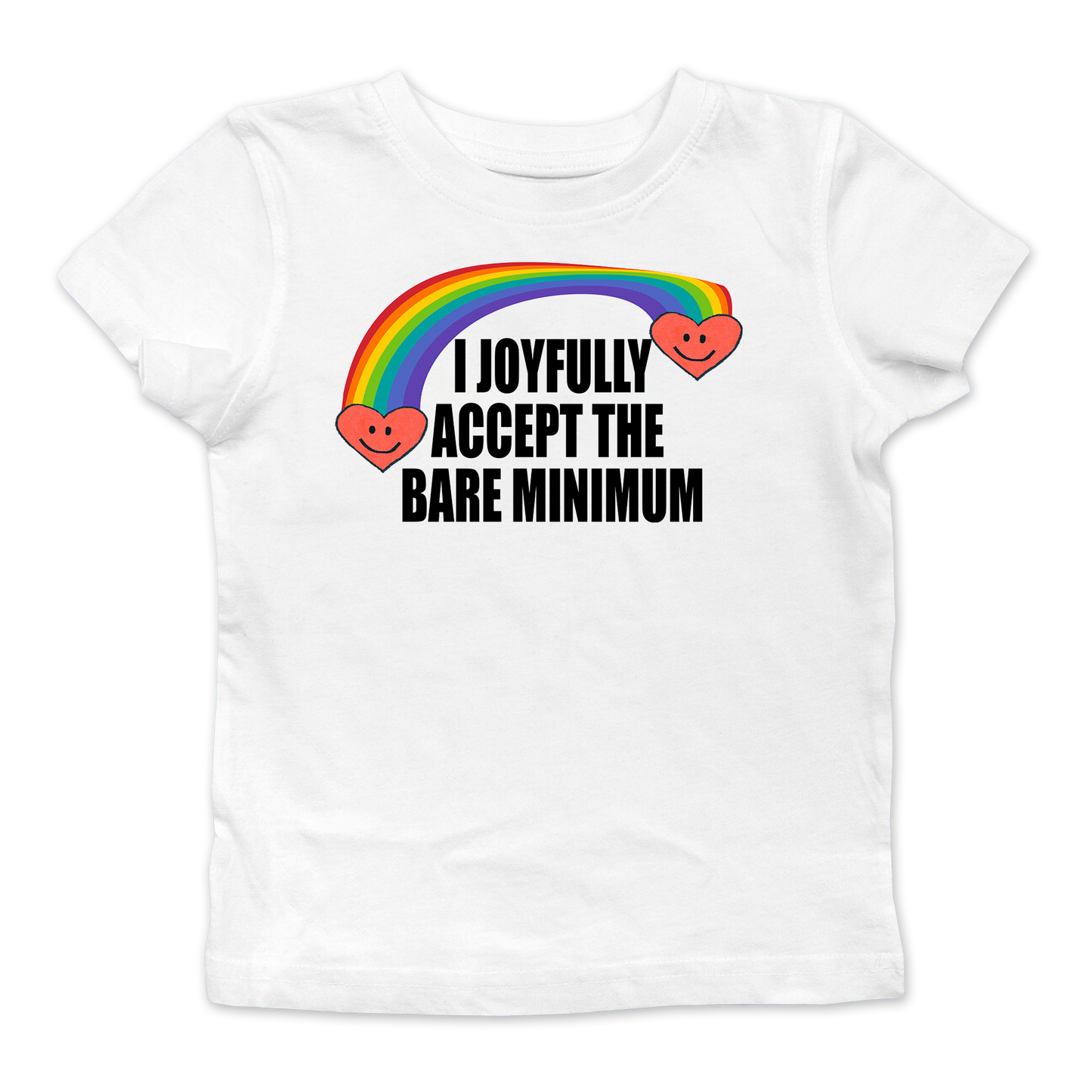 I Joyfully Accept The Bare Minimum Baby Tee