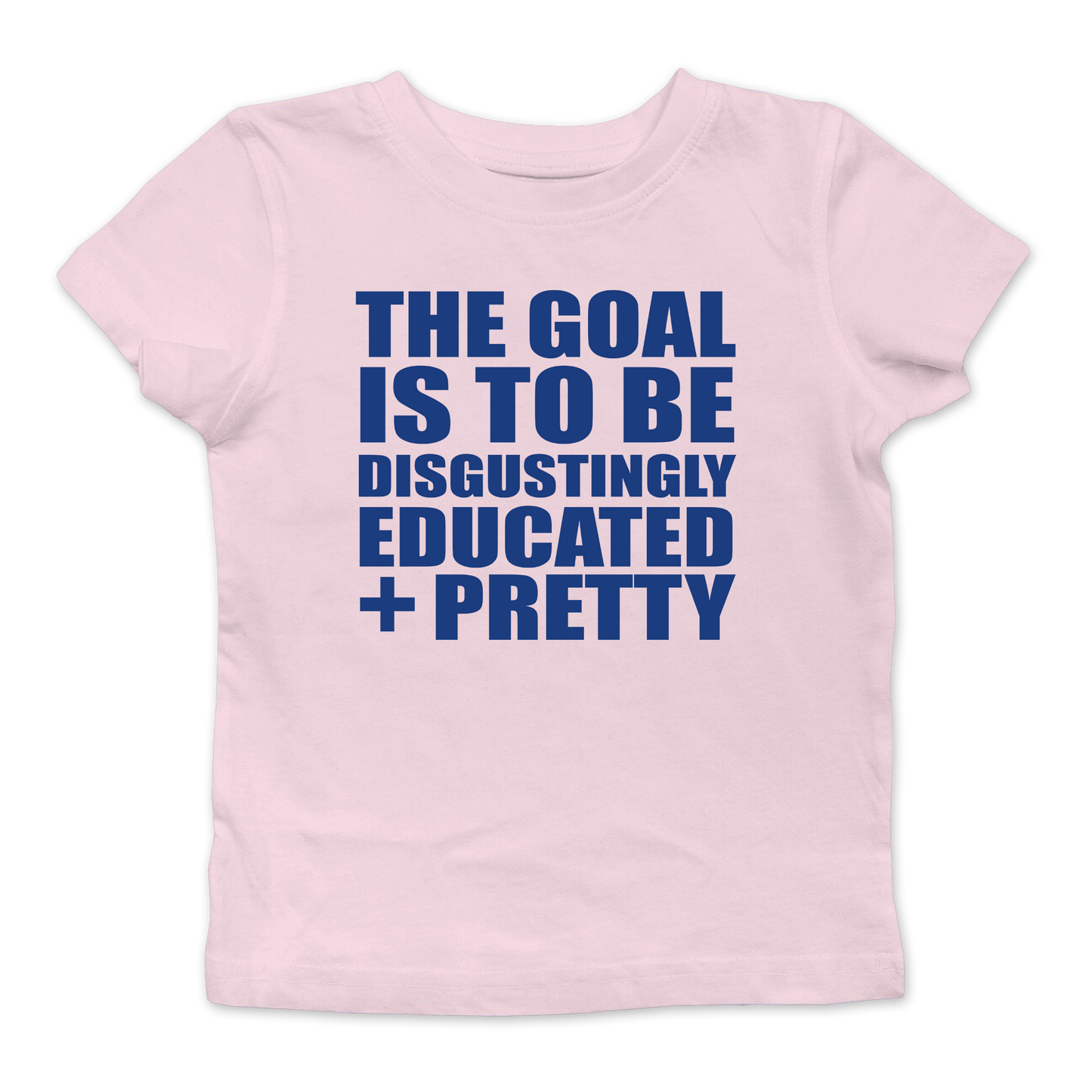 Disgustingly Educated + Pretty Baby Tee