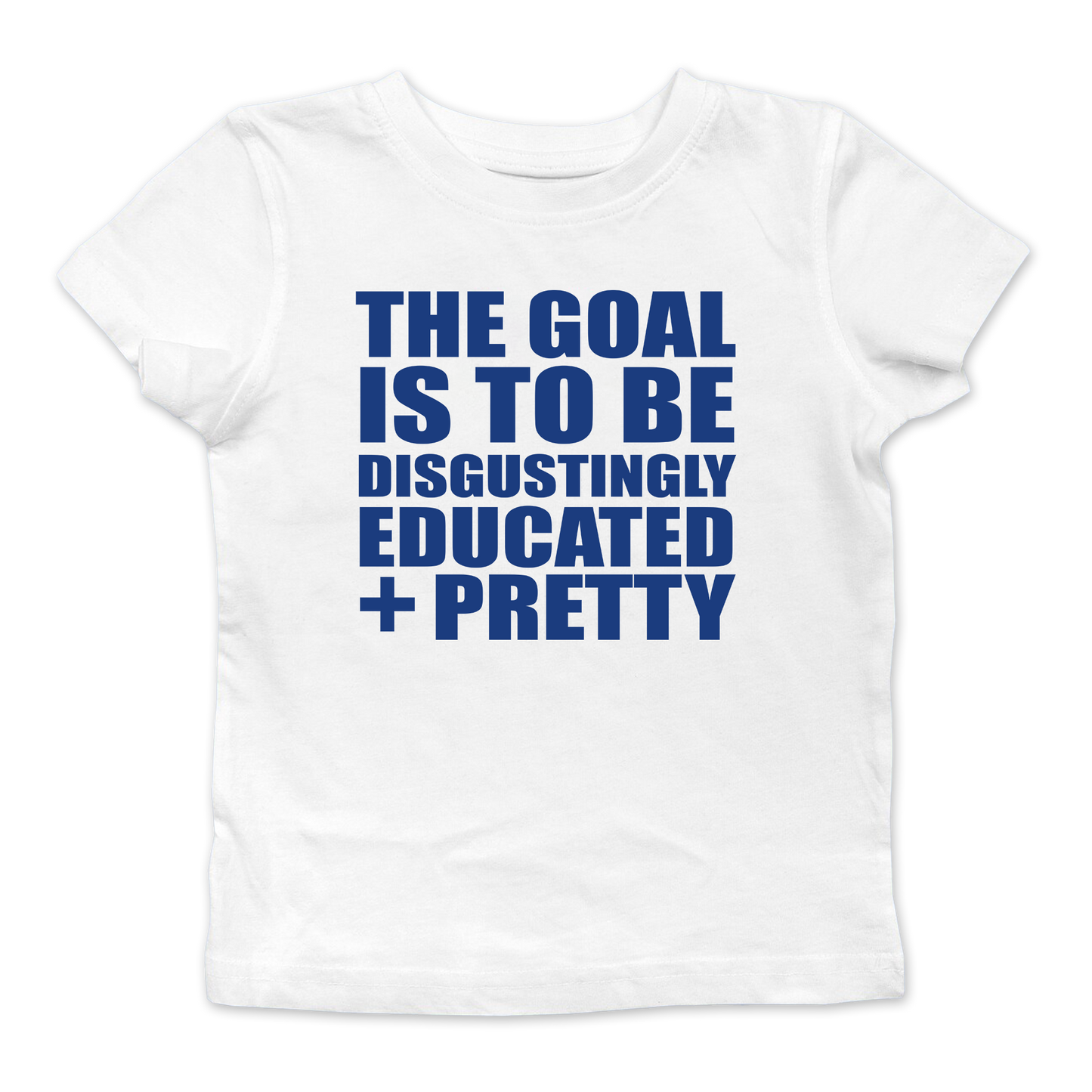 Disgustingly Educated + Pretty Baby Tee