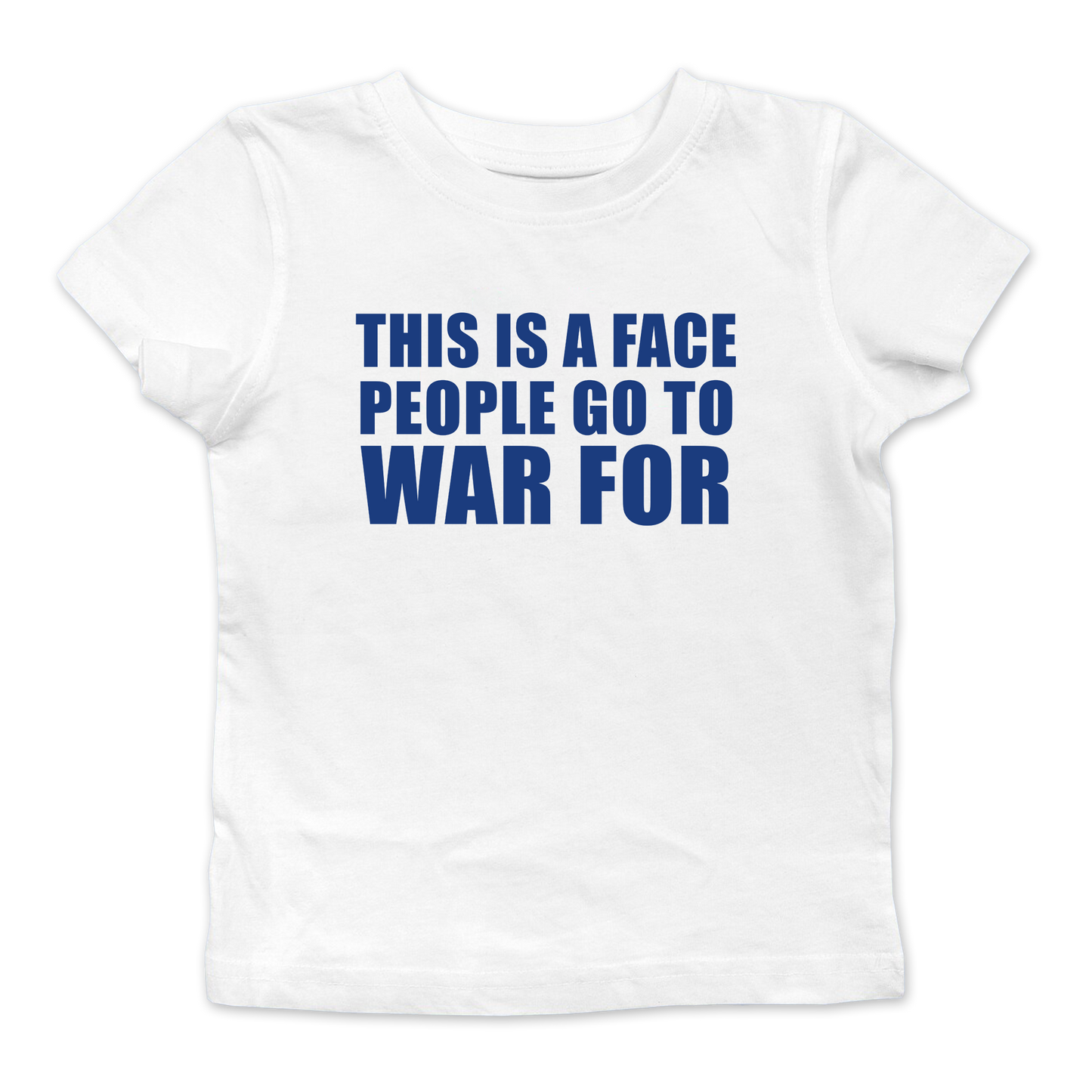 People Go To War For Baby Tee