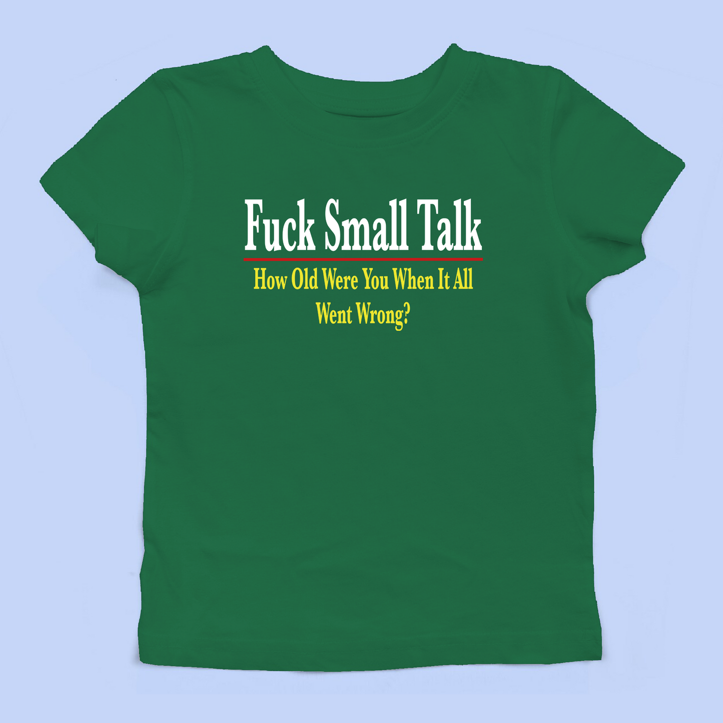 Fuck Small Talk Baby Tee