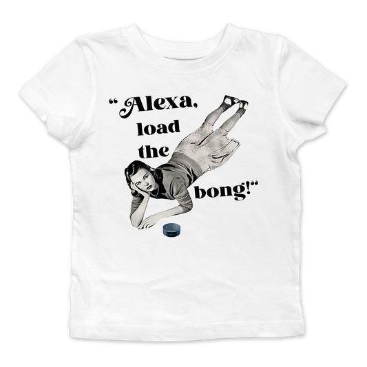 Alexa, Load The Bong Baby Tee