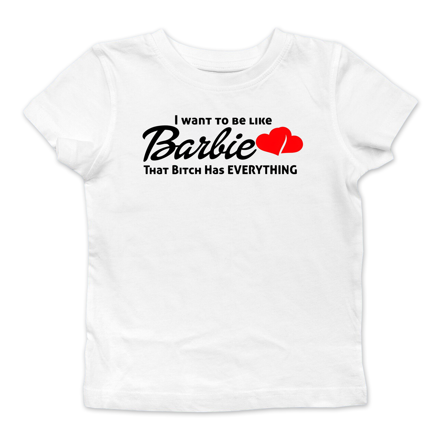 I Want To Be Like Barbie Baby Tee
