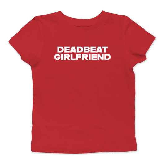 DeadBeat Girlfriend Baby Tee