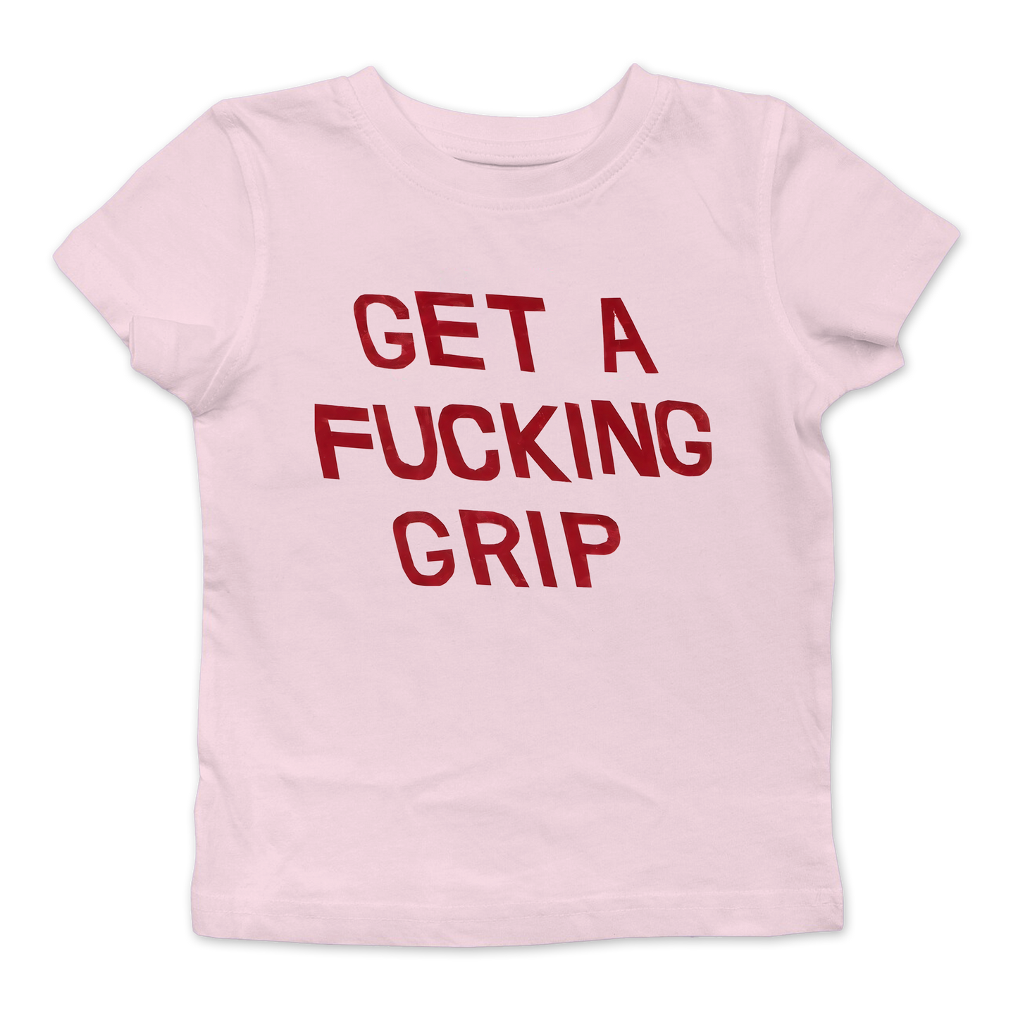 Get A Fucking Grip Baby Tee