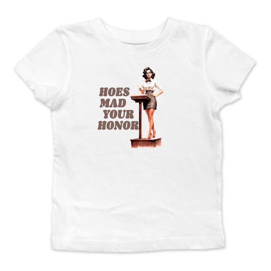 Hoes Mad Your Honor Baby Tee
