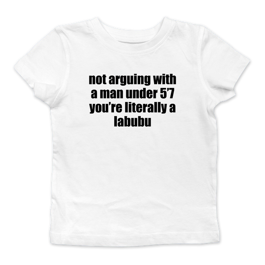 You're Literally A Labubu Baby Tee