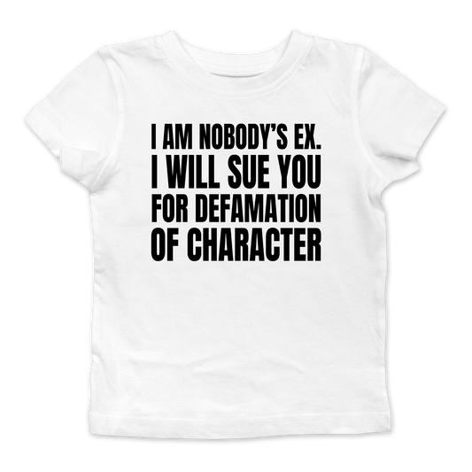 I Am Nobody's Ex Baby Tee