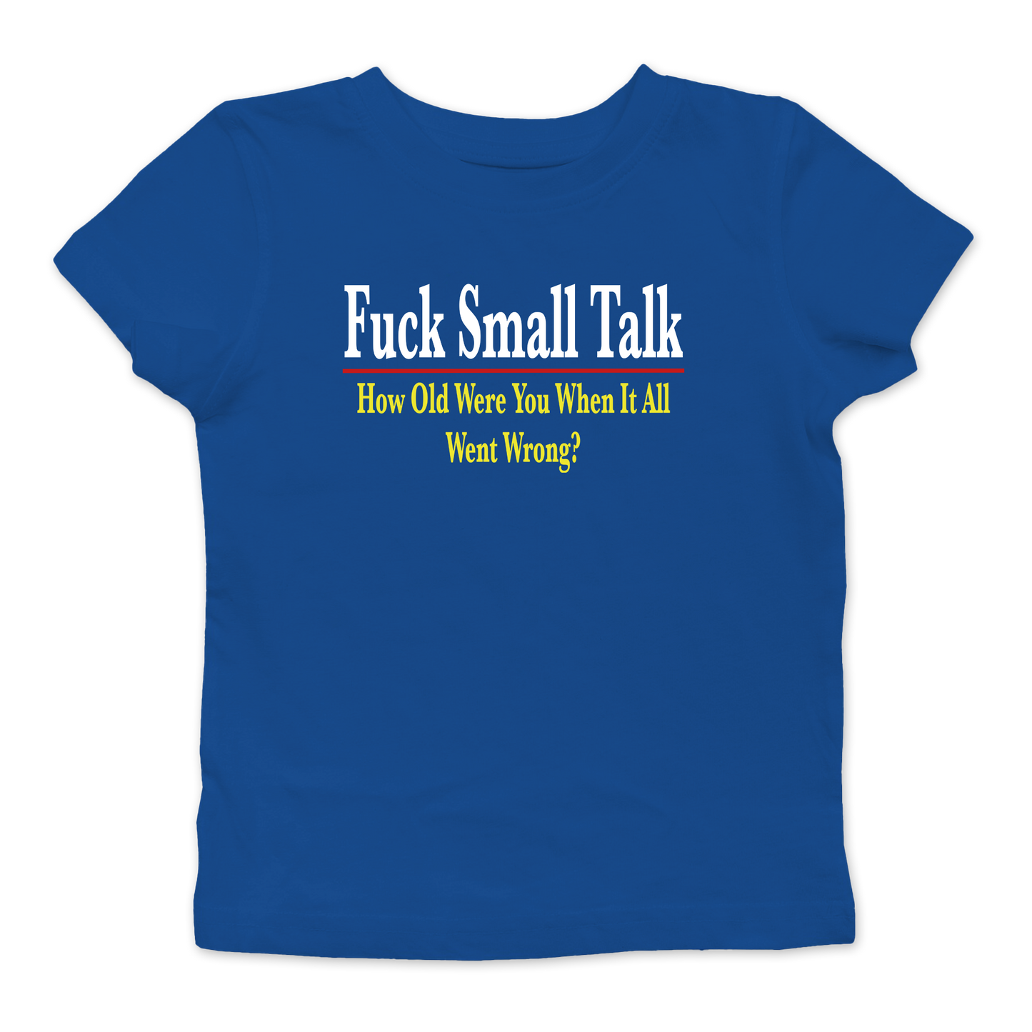 Fuck Small Talk Baby Tee