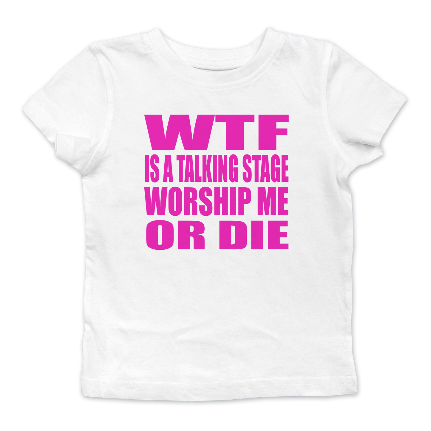 Worship Me Or Die Baby Tee