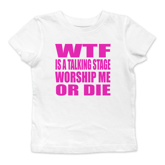Worship Me Or Die Baby Tee